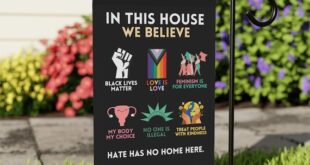 In This House We Believe Garden Flag Hate Has No Home Here Flag .